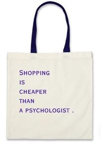 shopping_is_cheaper_than_a_psychologist_sac-p14933339947058.jpg
