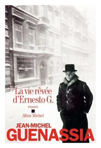 vie revee ernesto G