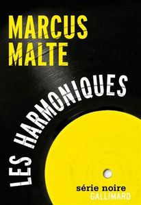Marcus Malte - couv harmoniques