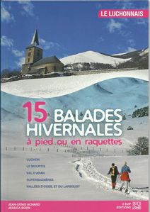Ariège-Pyrénées 25 Balades hivernales à pied ou en raquettes