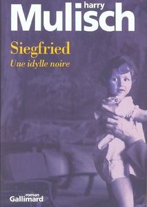 Mulisch-siegfried-une-idylle-noire.jpg