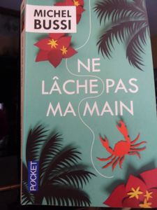 Ne lâche pas ma main