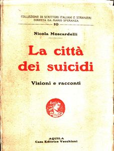 Nicola Moscardelli La città dei suicidi