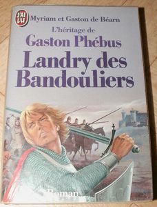 Gaston Phébus Landry des Bandouliers