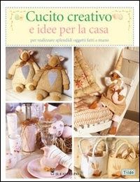 cucito creativo e diee per la casa