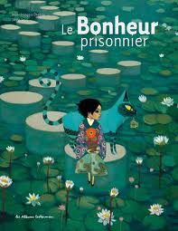 bonheur prisonnier