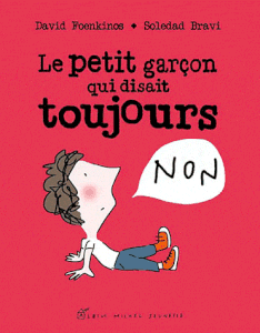 le-petit-garcon-qui-disait-toujours-non.gif