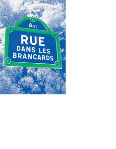 rue dans les brancards