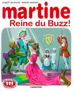 Martine Reine du Buzz