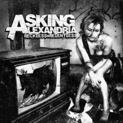 1301675941 asking-alexandria-reckless-and-relentless-2011