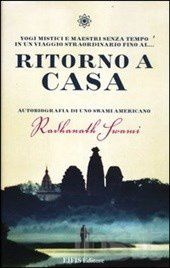 Yogi Mistici e Maestri senza tempo in un viaggio interiore straordinario. L'Autobiografia di uno Swami americano di Radhanath Swami sarà presentato a Palermo (Villa Niscemi) il 15 maggio prossimo