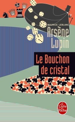 http://img.over-blog.com/250x404/2/57/58/71/blog-7/blog-8/blog9/blog10/blog11/Arsene-Lupin-Le-Bouchon-de-Cristal-de-Maurice-Leblanc.jpg