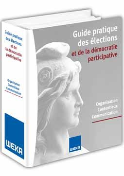 Le Guide pratique des élections et de la démocratie participative