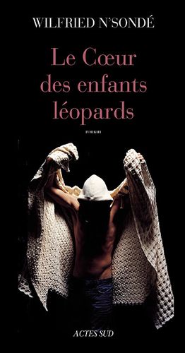 Wilfrid N Sonde Le coeur des enfants leopards