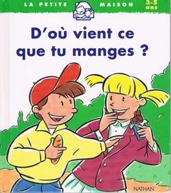 D'où vient ce que tu manges