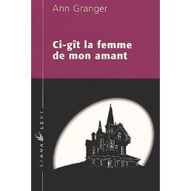 Granger-Ann-Ci-Git-La-Femme-De-Mon-Amant-.jpg