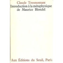 introduction-a-la-metaphysique-de-maurice-blondel-de-claude