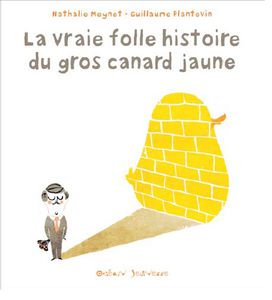 la-vraie-folle-histoire-du-gros-canard-jaune-.jpg