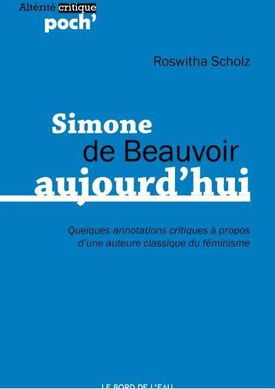 Simone de beauvoir aujourd'hui