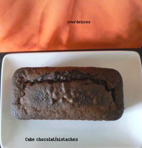 Cake chocolat/pistaches