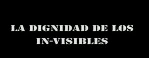 La-dignidad-de-los-in-visibles.jpg