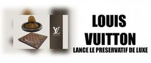 préservatif Louis Vouitton 3