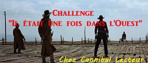 challenge-il-c3a9tait-une-fois-dans-louest-by-cannibal-lect