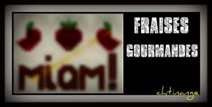 fraises gourmandes flou