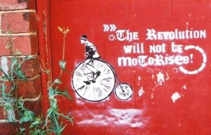 revolution will not be motorised