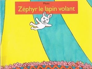 Zéphyr le lapin volant