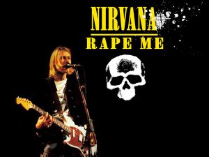 Rape me