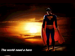The world need a hero