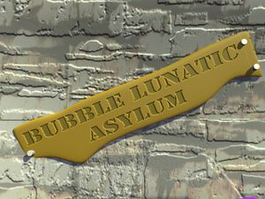 bubble-lunatic-asylum.jpg