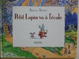 Petit lapin va à l'école