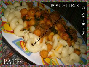 Pates-aux-boulettes-et-aux-pois-chiches.JPG