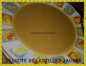 Velouté de lentilles jaunes