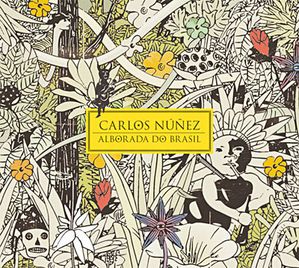 Alborado do Brasil - Carlos Nunez