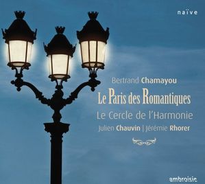 paris des romantiques chamayou chauvin rhorer cercle harmon