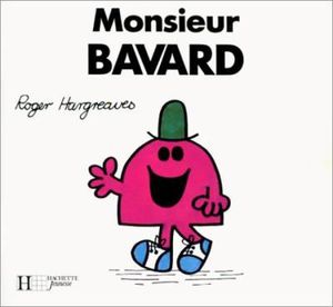 Monsieur bavard