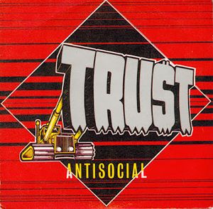 Trust---Antisocial.jpg