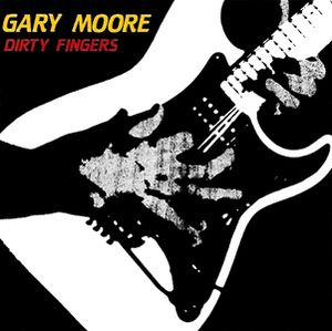 gary moore Dirty fingers