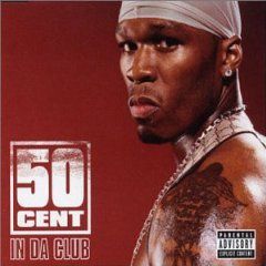 50_Cent_-_In_Da_Club_-_CD_cover.jpg