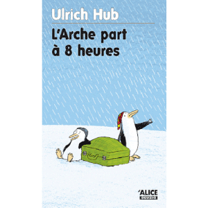l'arche part a 8 heures