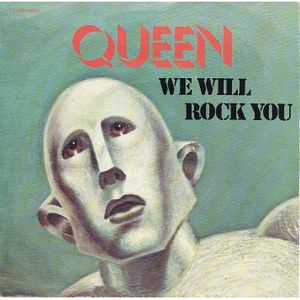 We will rock you