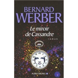 Le miroir de Cassandre