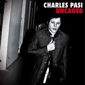 Charles-Pasi---Uncaged.jpg