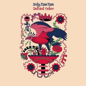 Birdy-Nam-Nam-Defiant-Order-EP-artwork