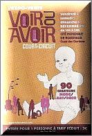 Voir ou Avoir 2009