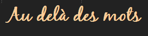 Au-dela-des-mots.png