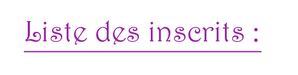 liste des inscrits